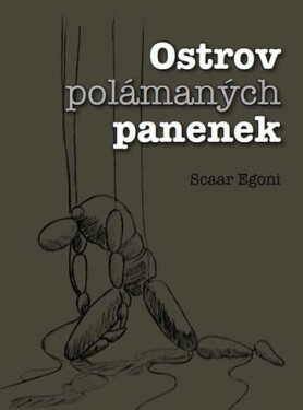 Ostrov polámaných panenek - Scaar Egoni