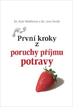 První kroky poruchy příjmu potravy