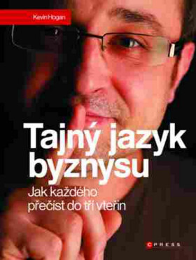 Tajný jazyk byznysu - Kevin Hogan