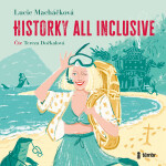 Historky all inclusive - Lucie Macháčková - audiokniha