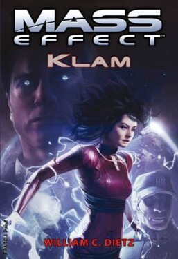 Mass Effect 4: Klam - William C. Dietz