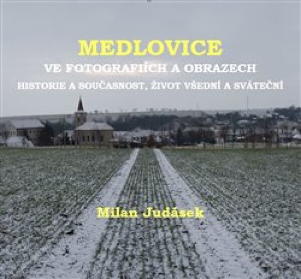 Medlovice Milan Judásek