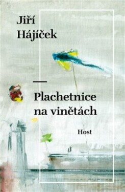 Plachetnice na vinětách,