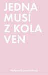 Jedna musí z kola ven - Helena Kratochvílová