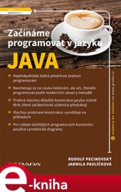 Začínáme programovat jazyku Java Rudolf Pecinovský, Jarmila Pavlíčková