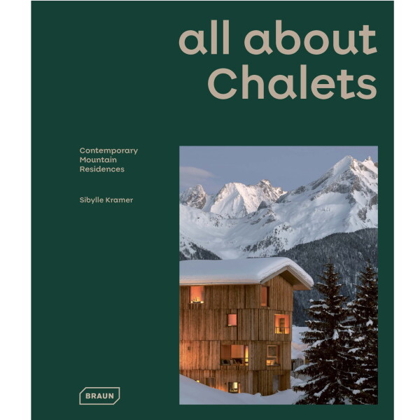 Kniha - All about Chalets, Sibylle Kramer, zelená barva, papír