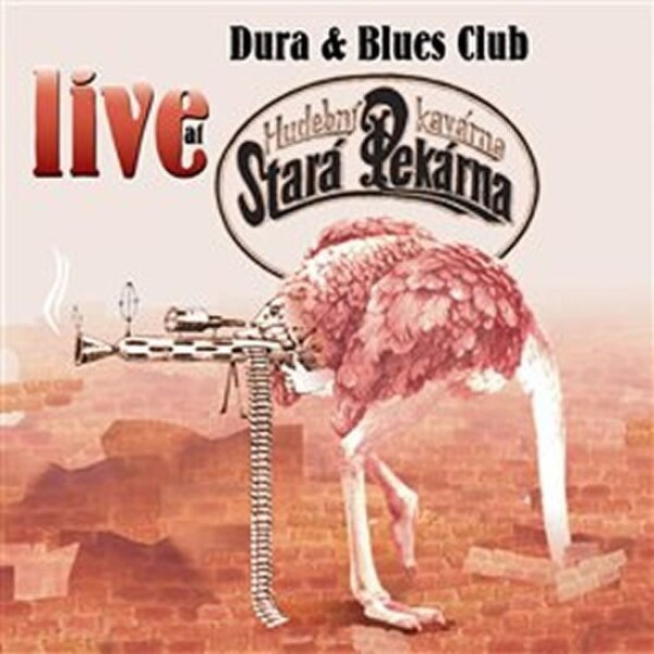 Dura Blues Club Live at Stará Pekárna CD