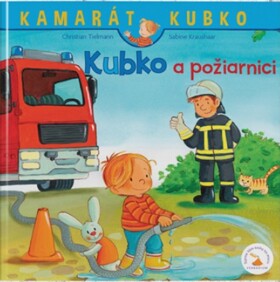 Kubko a požiarnici - Christian Tielmann