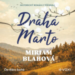 Drahá Marto - Miriam Blahová - audiokniha