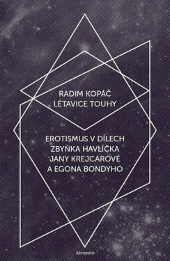Létavice touhy (poškozená) - Radim Kopáč
