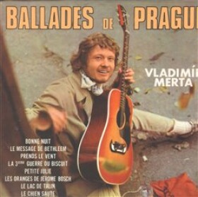 Ballades de Prague Vladimír Merta