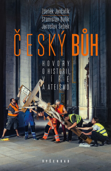 Český bůh - Stanislav Balík, Jaroslav Šebek, Zdeněk Jančařík
