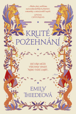 Kruté požehnání - Emily Thiedeová