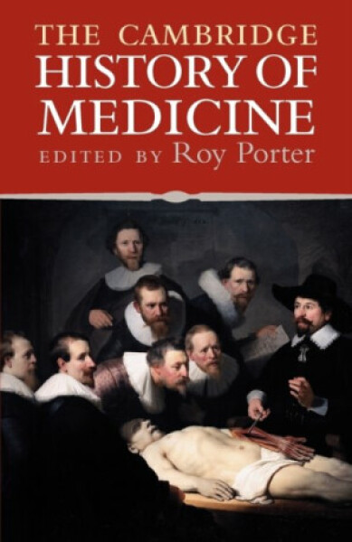 The Cambridge History Of Medicine Roy Porter