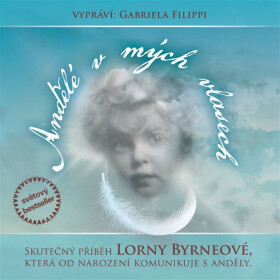 Andělé v mých vlasech - Lorna Byrne