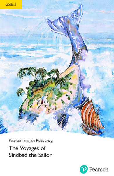 The Voyages of Sindbad the Sailor Book with Digital Version and audio Level 2