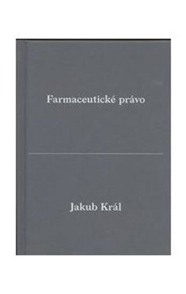 Farmaceutické právo - Jakub Král