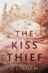 The Kiss Thief: The steamy enemies-to-lovers romance and TikTok sensation - L.J. Shen