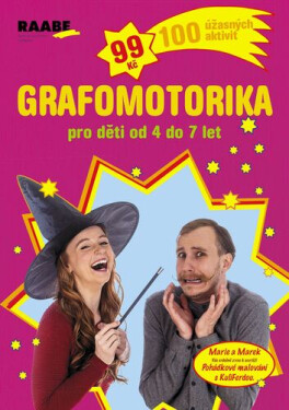 Grafomotorika pro děti od 4 do 7 let - Kolektiv autorů