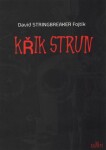 Křik strun David Stringbreaker Fojtík