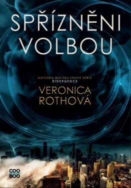Spřízněni volbou - Veronica Roth - e-kniha