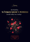 S čokoládou v posteli - Jiří Růžička