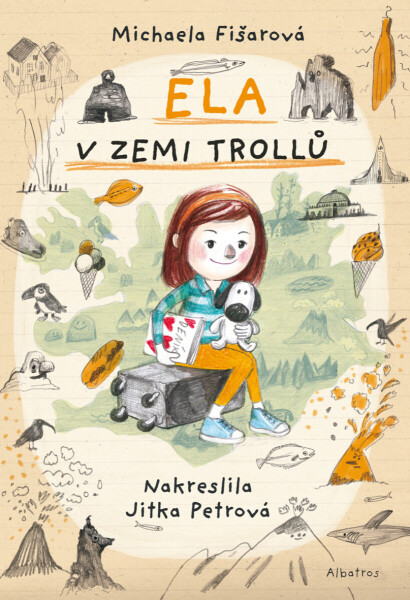 Ela v zemi trollů - Michaela Fišarová