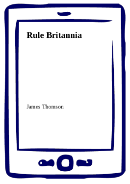 Rule Britannia - James Thomson
