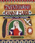 Zvěstování Panny Marie Ivana Pecháčková