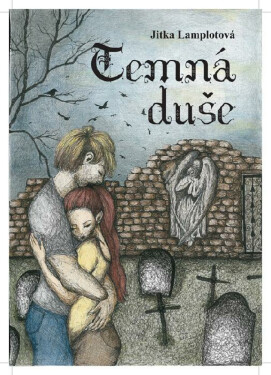 Temná duše - Jitka Lamplotová