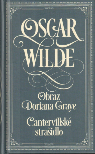 Obraz Doriana Graye / Cantervillské strašidlo - Oscar Wilde