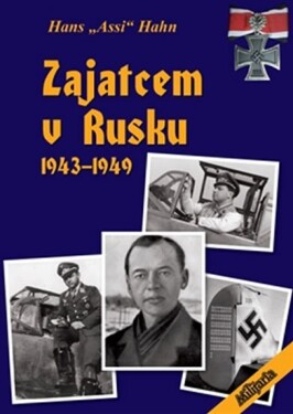 Zajatcem v Rusku - Hans Hahn