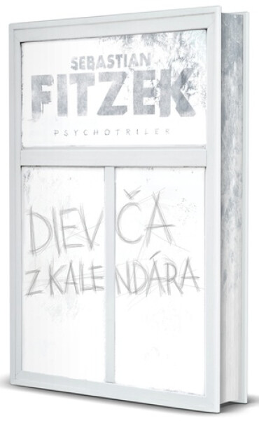 Dievča z kalendára - Sebastian Fitzek
