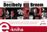 Decibely nad Brnem - Petr Gratias e-kniha