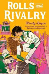 Rolls and Rivalry - Kristy Boyce