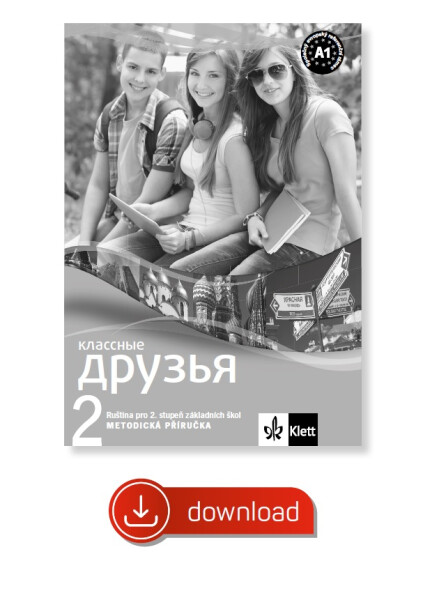 Klassnyje druzja 2 (A1.1) – metodická příručka elektronická