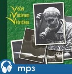 Večer s Václavem Větvičkou, mp3 - Václav Větvička