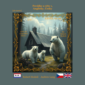 Povídky a věty 1, Anglicky, Česky - Lang Andrew, Róbert Hodoši - audiokniha