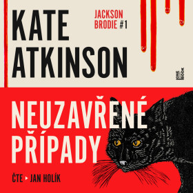 Neuzavřené případy - Kate Atkinsonová - audiokniha