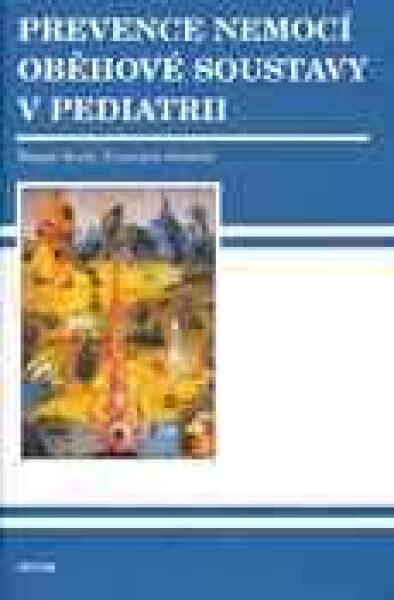 Prevence nemocí oběhové soustavy v prediatrii - František Stožický, Štěpán Rucki - e-kniha