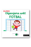 Objevujeme svět! Fotbal