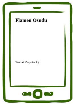 Plamen Osudu - Tomáš Zápotocký