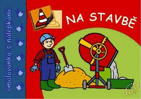 Na Stavbě Omalovánka Izabela Walaska