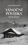 Vánoční povídky ze Šumavy, Karel Klostermann