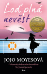 Loď plná nevěst - Jojo Moyes - e-kniha