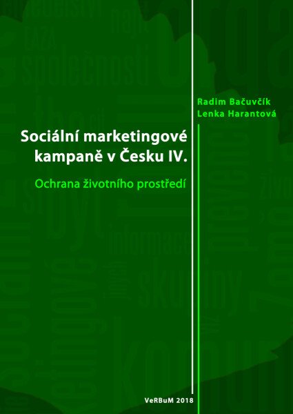 Sociální marketingové kampaně v Česku IV. - Radim Bačuvčík, Lenka Harantová