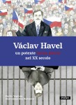 Václav Havel un potente senza potere nel XX secolo Martin Vopěnka