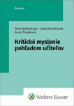 Kritické myslenie pohľadom učiteľov