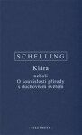 Klára neboli O souvislosti přírody s duchovním světem - Friedrich Wilhelm J. Schelling