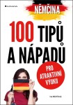 Němčina 100 tipů nápadů pro atraktivní výuku